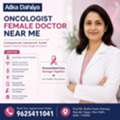 Oncologist Female Doctor Near Me | Dr Alka Dahiya