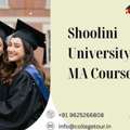 Shoolini University Online Ma Courses