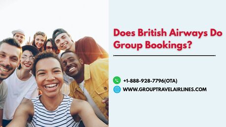 New York, Travel, Does British Airways Do Group Bookings?