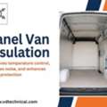 Panel Van Insulation Dubai For Safe Transport Solutions
