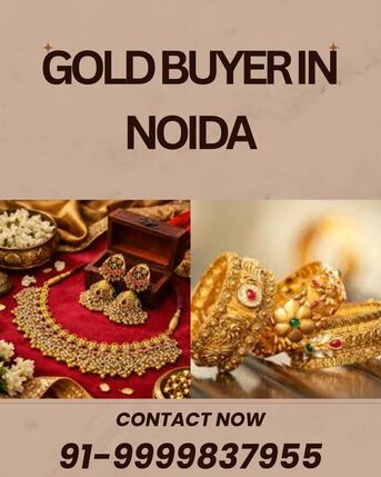 Noida, Items Wanted, Who Provides Quick Cash For Gold In Noida Sector 18?