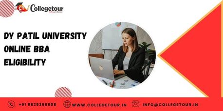 Navi Mumbai, Lessons Offered, DY PATIL UNIVERSITY ONLINE Bba Eligibility