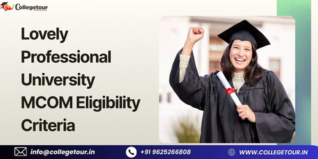 Punjab, Lessons Offered, LPU MCOM Eligibility Criteria