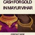 Need Urgent Cash For Gold In Mayur Vihar?