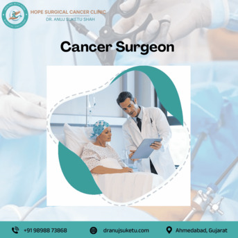 Ahmedabad, Health, Cancer Surgeon In Ahmedabad &ndash; Dr. Anuj Suketu Shah | Surgical Cancer Specialist
