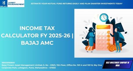 Pune, Financial, Income Tax Calculator FY 2025-26 | Bajaj AMC