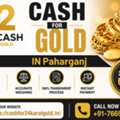 Cash For Gold In Paharganj Delhi &ndash; Sell Gold At Best Price Near You