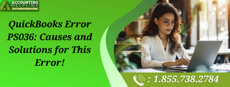 New York, Accounting, Complete Guide To Eliminate QuickBooks Error PS036