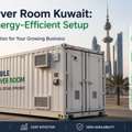 Mobile Server Room Kuwait: Flexible & Energy-Efficient Setup