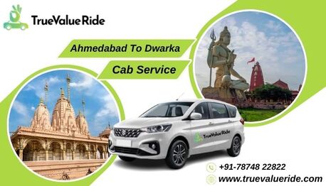 Ahmedabad, Travel, Ahmedabad To Dwarka Taxi Service - True Value Ride