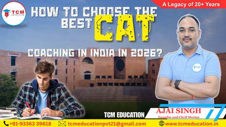 Mumbai, Lessons Offered, How To Choose The Best CAT Coaching In India In 2026?