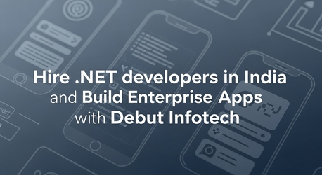 New York, Software Development, Hire .NET Developers In Ndia And Build  Enterprise Apps With Debut Infotech