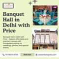 Banquet Hall In Delhi With Price