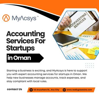 Muscat, Accounting, Accounting Services For Startups In Oman | MyAcsys
