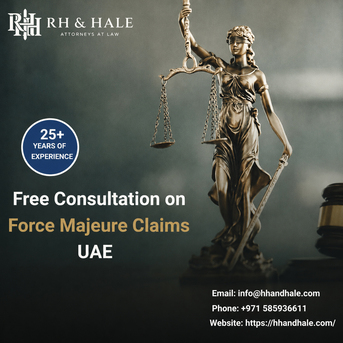 Dubai, Legal, UAE Force Majeure Experts You Can Trust &ndash; Get Legal Clarity Today