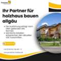 Ihr Partner F?r Holzhaus Bauen Allg?u