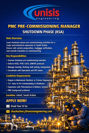 Jubail, Jobs, Pre‑Commissioning Leadership &ndash; Shutdown Phase (Saudi Arabia) - Jubail