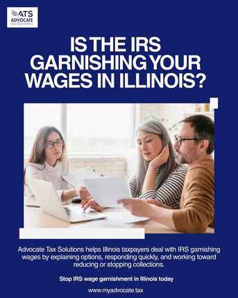 New York, Tax Preparation, Is The IRS Garnishing Your Wages In Illinois?
