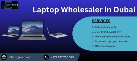 Dubai, Computer, Looking For A Trusted Laptop Wholesaler In Dubai? Choose Eran