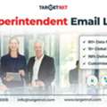 Get Superintendent Email List For Easy Marketing