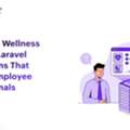 Workplace Wellness Tracking: Laravel Applications That Monitor Employee Health Signals