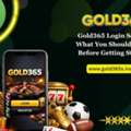 Gold365 Login Secrets: What You Should Know Before Getting Started