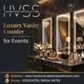 Luxury Vanity Counter For Events | Hardrock Delhi Team