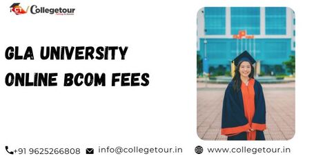 Mumbai, Lessons Offered, GLA University Online Bcom Fees