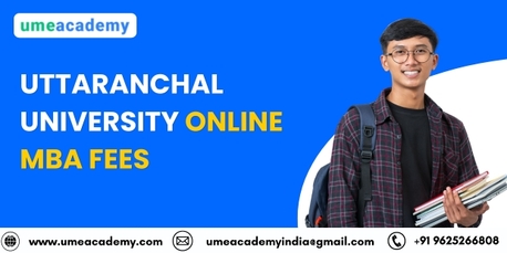 Mumbai, Lessons Offered, Uttaranchal University Online MBA Fees