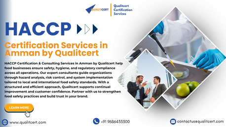 Amman, Business, HACCP Certification In Amman By Qualitcert: Ensuring Food Safety Excellence