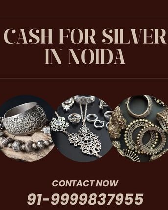Noida, Items Wanted, Want To Get Cash For Silver In Noida Today?