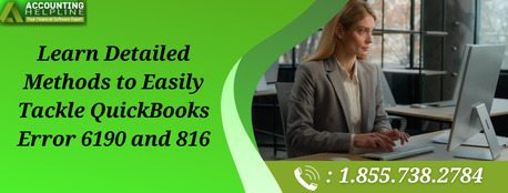 New York, Accounting, Effective Solutions For QuickBooks Error 6190 And 816