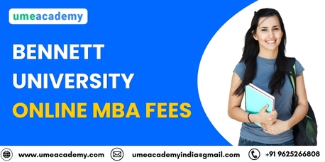 Greater Noida, Lessons Offered, Bennett University Online MBA Fees