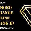 Hurry Up! Create Your Diamond Exchange ID On Diamond 247 In Minutes