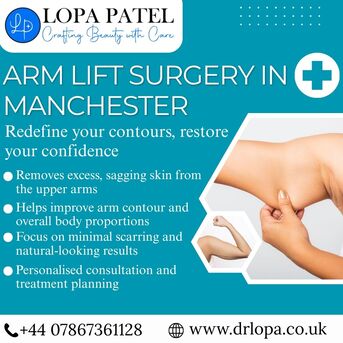 Manchester, Health, Arm Lift Surgery In Manchester