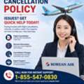 Korean Airlines Cancellation Policy Issues? Get Quick Help Today