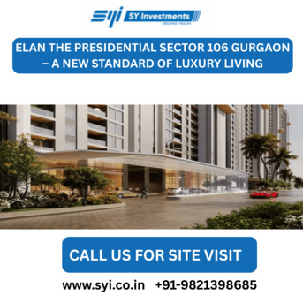 Gurgaon, Real Estate, Elan The Presidential Sector 106 Dwarka Expressway
