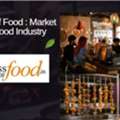 Business Of Food Market Trends And Food Industry Updates