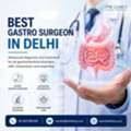 Top Gastroenterologist In Delhi &ndash; Expert Digestive Care & Treatment