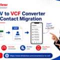 Best CSV To VCF Converter For Safe Contact Migration