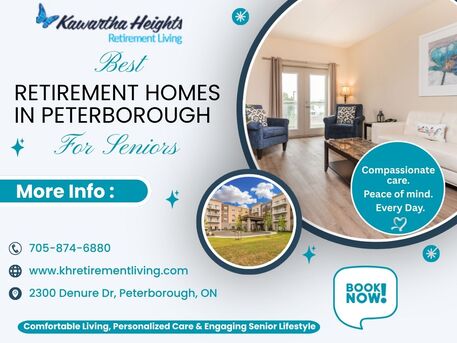 Toronto, General, Best Value Retirement Living In Peterborough &ndash; Comfortable & Engaging