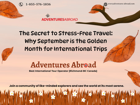 Toronto, Travel, Unlock The "Golden Month" &ndash; September 2026 International Tours!