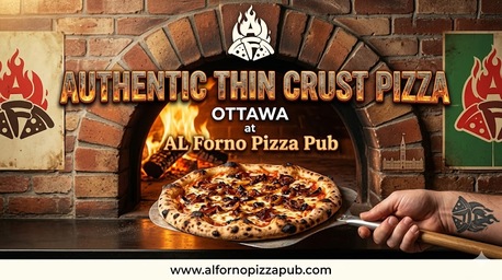 Ottawa, Food & Drink, Authentic Thin Crust Pizza Ottawa At AL Forno Pizza Pub