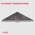 INR 5592,  Premium Tile Insert Triangle Drain For Corner Drainage