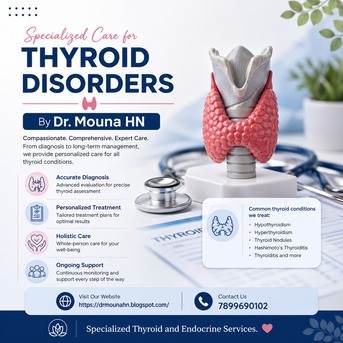 Bangalore, Health, Specialized Care For Thyroid Disorders &ndash; By Dr. Mouna HN