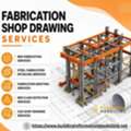 Get Trusted Fabrication Shop Drawing Services Across Major US Cities