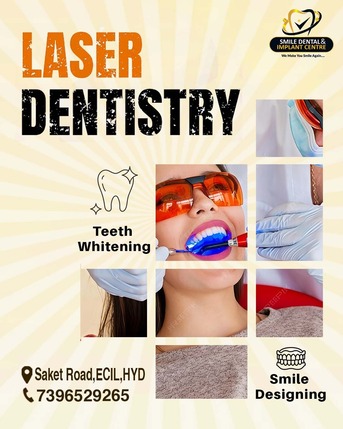 Hyderabad, Dental, Painless Laser Dentistry & Smile Designing In ECIL, AS Rao Nagar