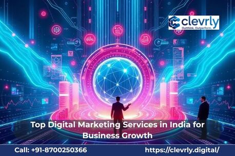 New Delhi, Marketing, Top Digital Marketing Services In India For Business Growth