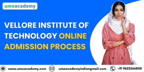 Chennai, Lessons Offered, Vellore Institute Of Technology Online Admission Process