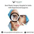 Best Plastic Surgery Hospital In India With Experienced Surgeons
